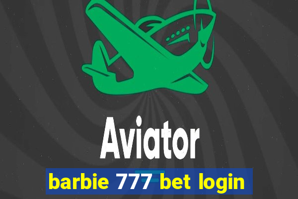 barbie 777 bet login